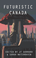 Futuristic Canada
