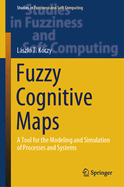 Fuzzy Cognitive Maps: A Tool for the Modeling and Simulation of Processes and Systems