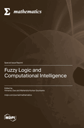 Fuzzy Logic and Computational Intelligence