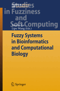 Fuzzy Systems in Bioinformatics and Computational Biology