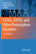 FXTAS, FXPOI, and Other Premutation Disorders