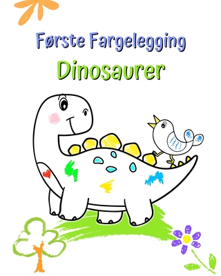 F°rste Fargelegging Dinosaurer: Store Og Enkle Illustrasjoner Med S°te ...