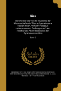Gza: Bericht ber die von der Akademie der Wissenschaften in Wien auf gemeinsame Kosten mit Dr. Wilhelm Pelizaeus unternommenen Grabungen auf dem Friedhof des Alten Reiches bei den Pyramiden von Gza; Band 6