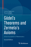 Gdel's Theorems and Zermelo's Axioms: A Firm Foundation of Mathematics