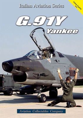 G.91Y Yankee - Anselmino, Federico (Text by)