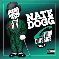 G-Funk Classics, Vol. 1 - Nate Dogg