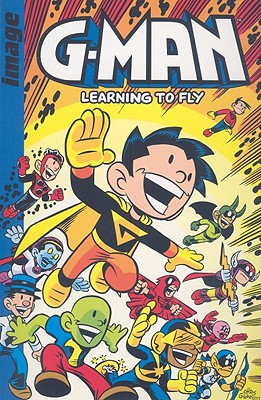 G-Man: Learning to Fly Digest - Giarrusso, Chris (Artist)