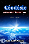 G?od?sie: Origine et ?volution