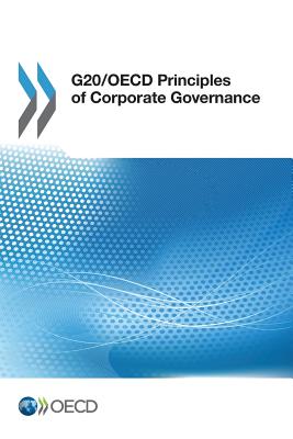G20/OECD principles of corporate governance - Organisation for Economic Co-operation and Development