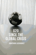 G20 Since the Global Crisis