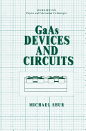 GaAs devices and circuits