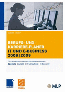 Gabler - Mlp Berufs- Und Karriere-Planer It Und E-Business 2008 - 2009: Fur Studenten Und Hochschulabsolventen