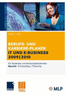 Gabler - Mlp Berufs- Und Karriere-Planer It Und E-Business 2009 - 2010: Fur Studenten Und Hochschulabsolventen