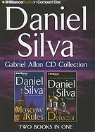 Gabriel Allon Collection: Moscow Rules, the Defector