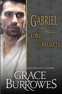 Gabriel: Lord of Regrets - Burrowes, Grace