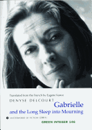 Gabrielle and the Long Sleep Into Mourning