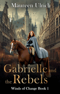 Gabrielle and the Rebels