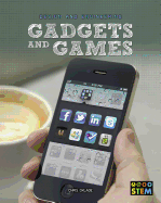 Gadgets and Games: Design and Engineering for Stem