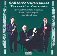 Gaetano Corticelli: Terzetti e Fantasie - Alessandro Specchi (piano); Luca Vignali (oboe); Paolo Carlini (fagotto)