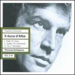 Gaetano Donizetti: Il duca d'Alba - Amedeo Berdini (vocals); Caterina Mancini (vocals); Enzo Tei (vocals); Franco Ventriglia (vocals);...