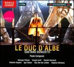 Gaetano Donizetti: Le Duc d'Albe