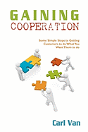Gaining Cooperation