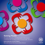 Gaining Health: Analysis of Policy Development in European Counries for Tackling Noncommunicable Diseases