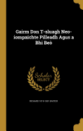 Gairm Don T-Sluagh Neo-Iompaichte Pilleadh Agus a Bhi Beo