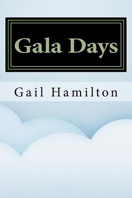 Gala Days - Hamilton, Gail