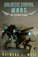 Galactic Empire Wars: Destruction