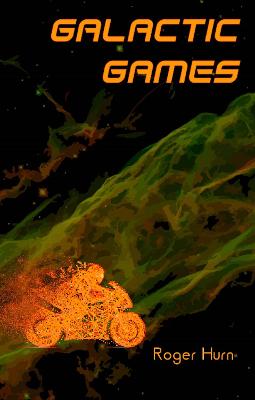 Galactic Games - Hurn, Roger