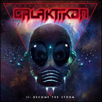 Galaktikon II: Become the Storm [LP] - Brendon Small