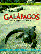 Galapagos: Islands of Change - Myers, Christopher, and Myers, Lynne Born
