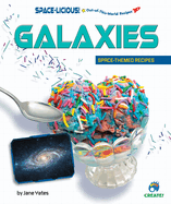 Galaxies: Space-Themed Recipes