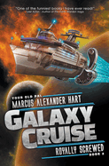 Galaxy Cruise: Royally Screwed