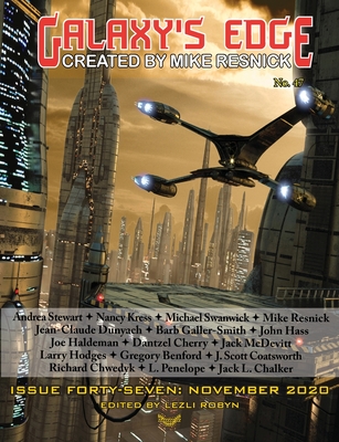 Galaxy's Edge Magazine: Issue 47 November 2020 - Stewart, Andrea, and Haldeman, Joe, and Swanwick, Michael