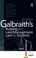 Galbraith's Building and Land Management Law for Students