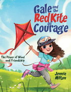 Gale and the Red Kite of Courage: The Power of Wind and Friendship