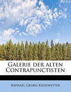 Galerie Der Alten Contrapunctisten