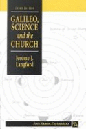 Galileo, Science & the Church - Langford, Jerome J