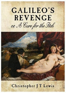 Galileo's Revenge: or, A Cure for the Itch