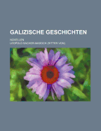 Galizische Geschichten: Novellen