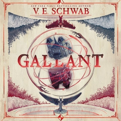 Gallant - Schwab, V E, and Rhind-Tutt, Julian (Read by)