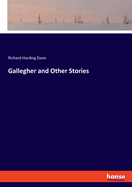 Gallegher and Other Stories