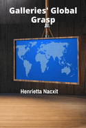 Galleries' Global Grasp: Analyzing the International Art Market's Financial Structures