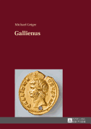 Gallienus: 2., Unveraenderte Auflage