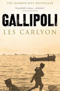 Gallipoli - Carlyon, L. A.