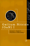 Gallium nitride (GaN) I - Moustakas, T. D., and Pankove, Jacques I.