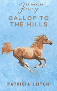 Gallop to the Hills