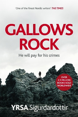 Gallows Rock: A Nail-Biting Icelandic Thriller With Twists You Won't See Coming - Sigurdardottir, Yrsa